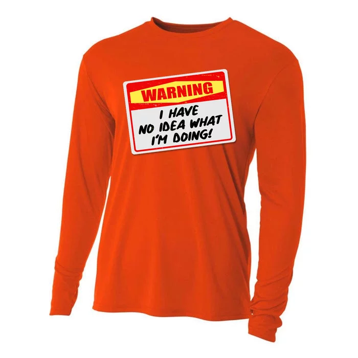 Warning I Have No Idea What I'm Doing Tag Sticker Cooling Performance Long Sleeve Crew