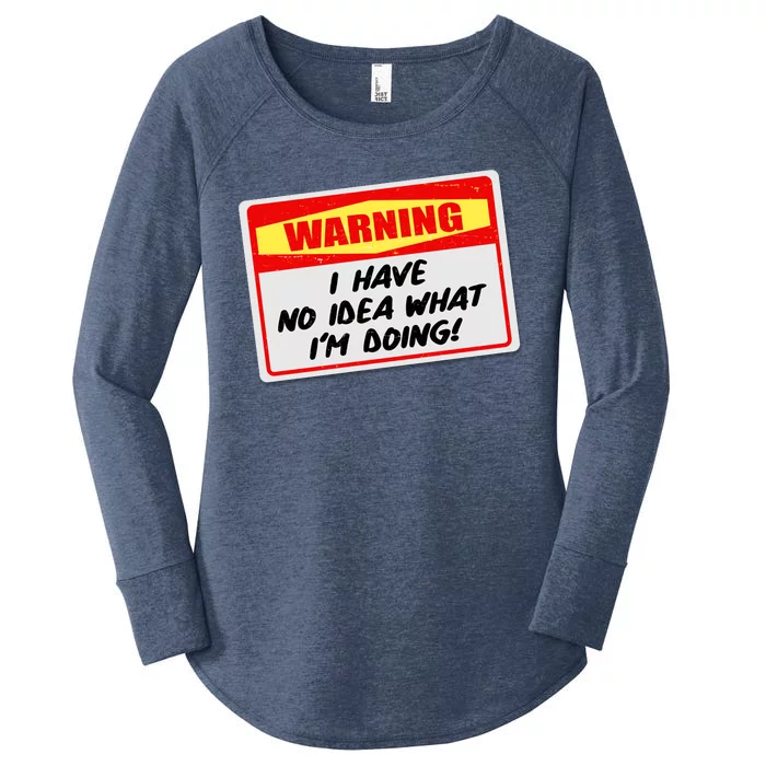 Warning I Have No Idea What I'm Doing Tag Sticker Women's Perfect Tri Tunic Long Sleeve Shirt