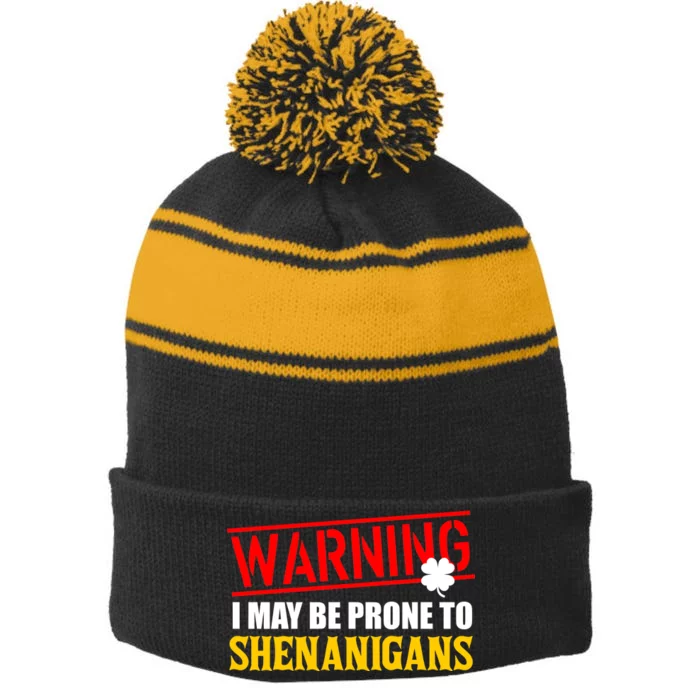 Warning I May Be Prone to Shenanigans St. Patrick's Day Clover Stripe Pom Pom Beanie