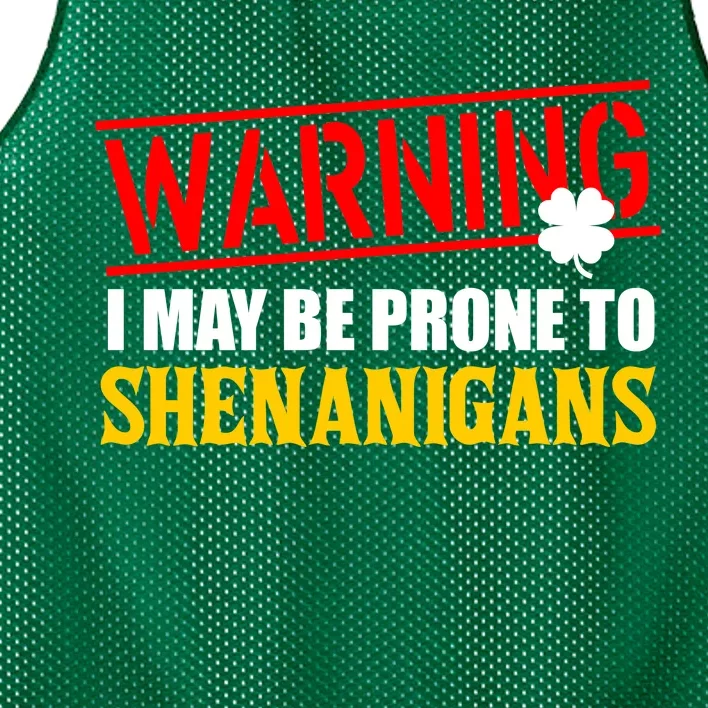 Warning I May Be Prone to Shenanigans St. Patrick's Day Clover Mesh Reversible Basketball Jersey Tank