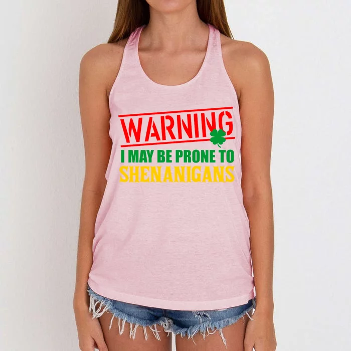 Warning I May Be Prone to Shenanigans St. Patrick's Day Clover Women's Knotted Racerback Tank