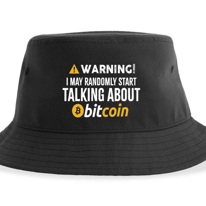 Warning I May Randomly Start Talking About Bitcoin Sustainable Bucket Hat