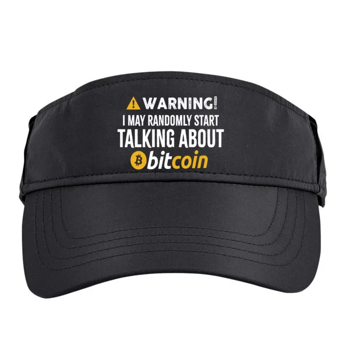 Warning I May Randomly Start Talking About Bitcoin Adult Drive Performance Visor