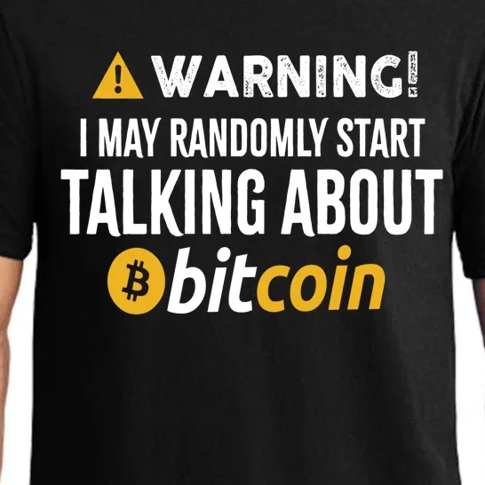 Warning I May Randomly Start Talking About Bitcoin Pajama Set