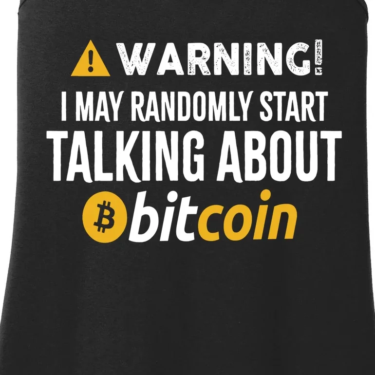 Warning I May Randomly Start Talking About Bitcoin Ladies Essential Tank