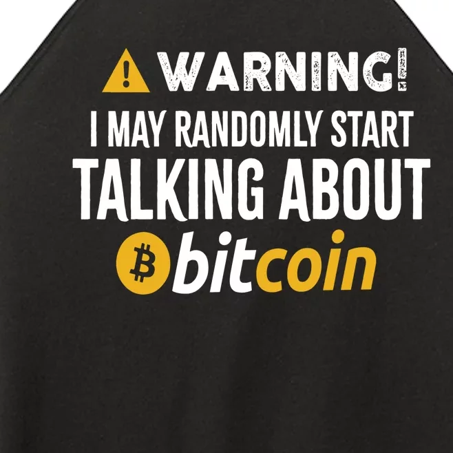 Warning I May Randomly Start Talking About Bitcoin Women’s Perfect Tri Rocker Tank