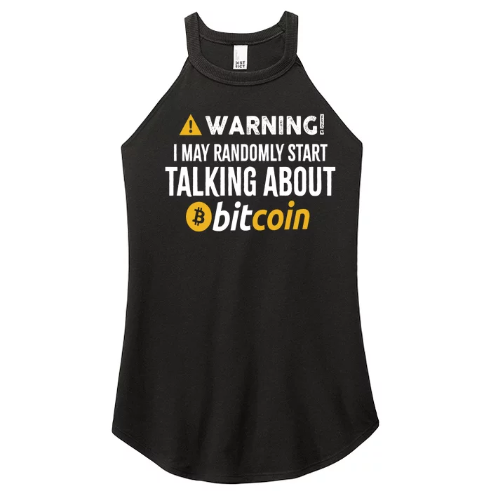 Warning I May Randomly Start Talking About Bitcoin Women’s Perfect Tri Rocker Tank