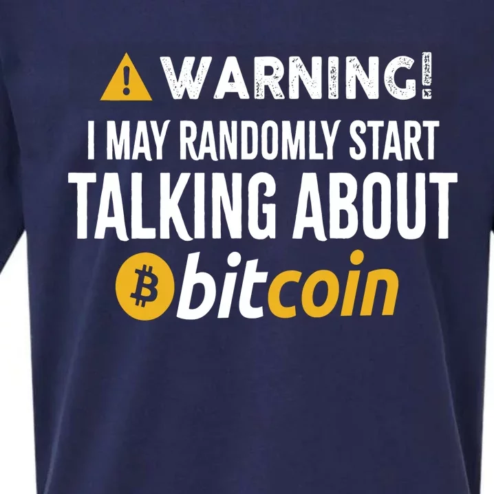 Warning I May Randomly Start Talking About Bitcoin Sueded Cloud Jersey T-Shirt