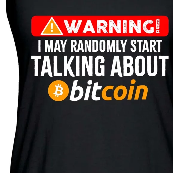 Warning I May Start Talking About Bitcoin Funny Crypto Ladies Essential Flowy Tank