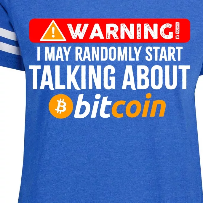 Warning I May Start Talking About Bitcoin Funny Crypto Enza Ladies Jersey Football T-Shirt