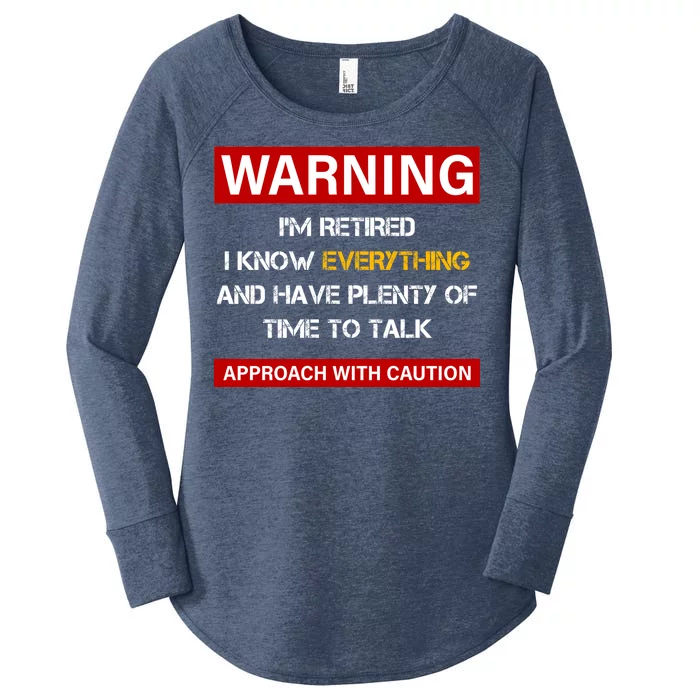 Warning Im Retired Approach With Caution Women's Perfect Tri Tunic Long Sleeve Shirt