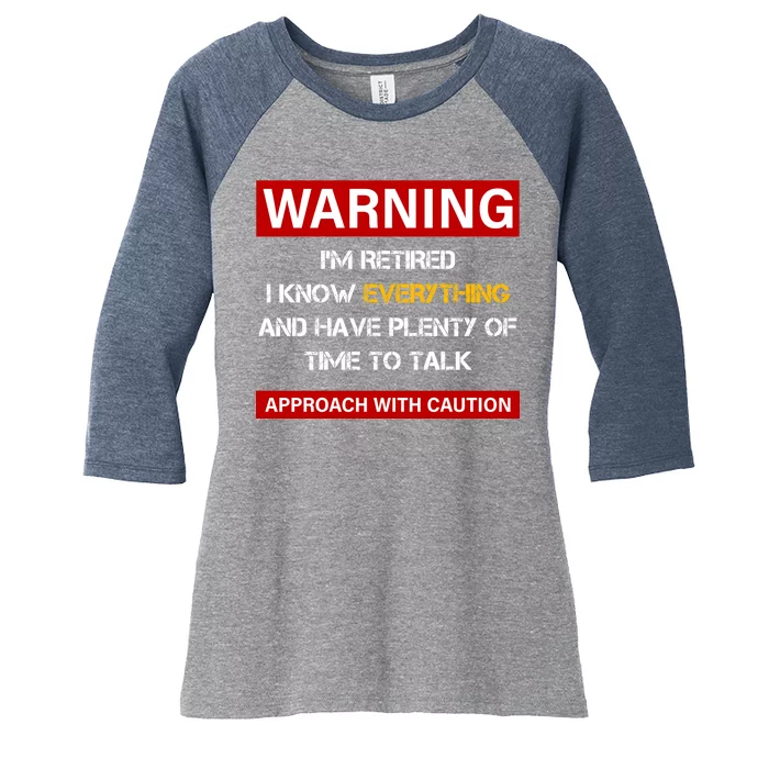 Warning Im Retired Approach With Caution Women's Tri-Blend 3/4-Sleeve Raglan Shirt