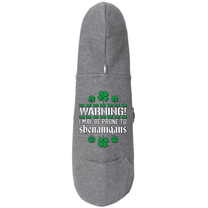 Warning! May Be Prone to Shenanigans Irish Clovers Doggie 3-End Fleece Hoodie