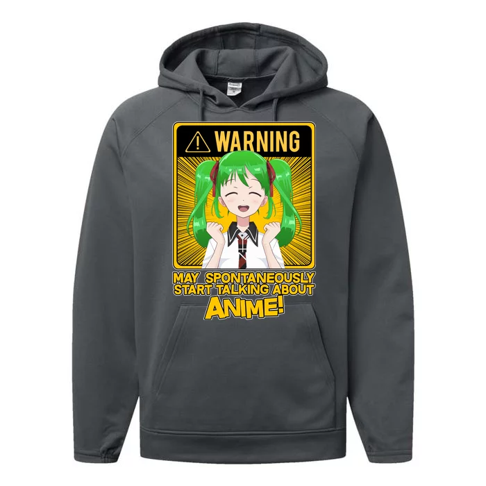 Warning May Spontaneously Start Talking About Anime Performance Fleece Hoodie