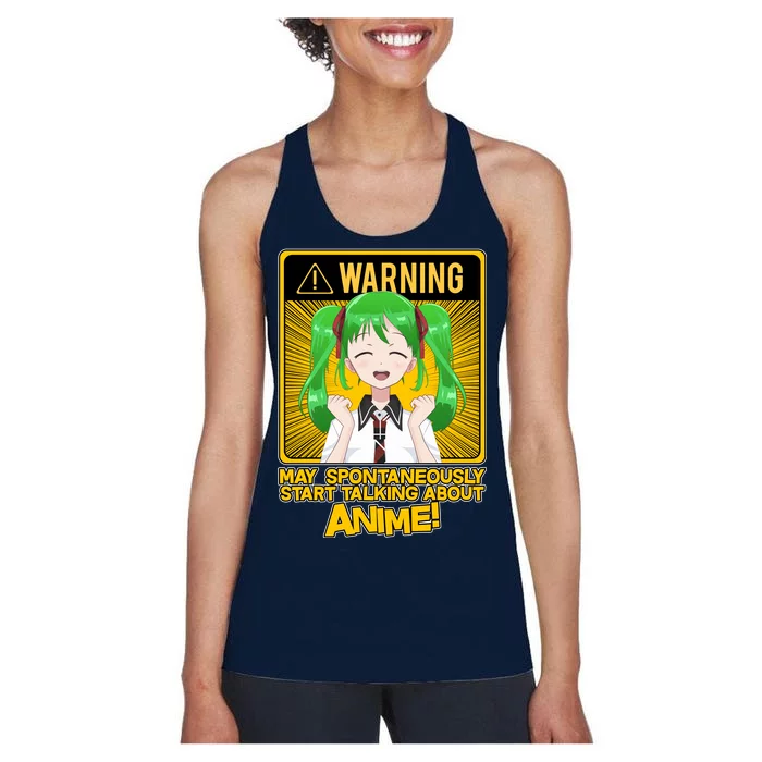 Warning May Spontaneously Start Talking About Anime Women's Racerback Tank