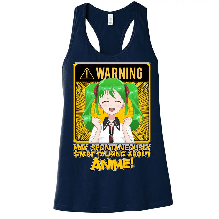 Warning May Spontaneously Start Talking About Anime Women's Racerback Tank