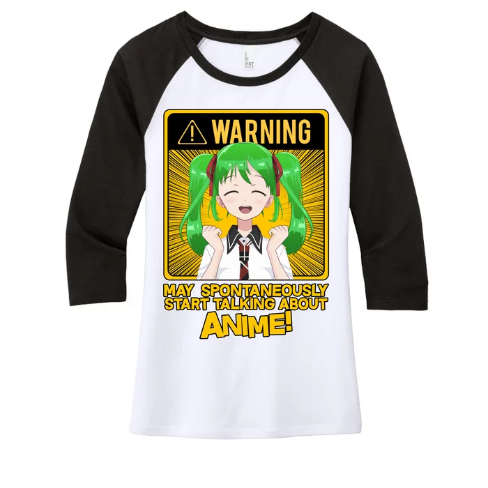 Warning May Spontaneously Start Talking About Anime Women's Tri-Blend 3/4-Sleeve Raglan Shirt