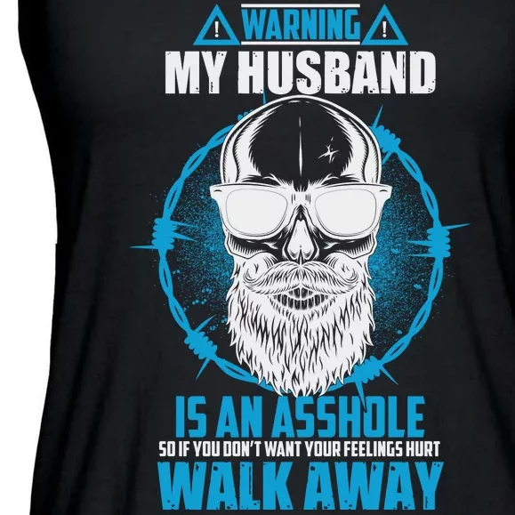 Warning My Husband Is An Asshole Walk Away Ladies Essential Flowy Tank