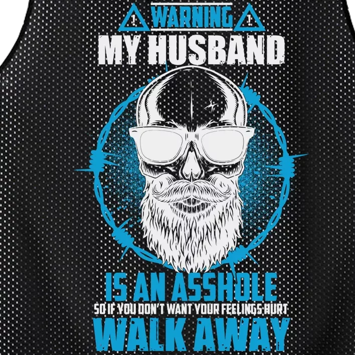 Warning My Husband Is An Asshole Walk Away Mesh Reversible Basketball Jersey Tank