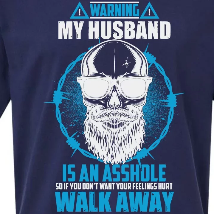 Warning My Husband Is An Asshole Walk Away Sueded Cloud Jersey T-Shirt