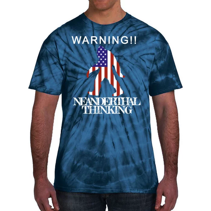 Warning Neanderthal Thinking Bigfoot Tie-Dye T-Shirt