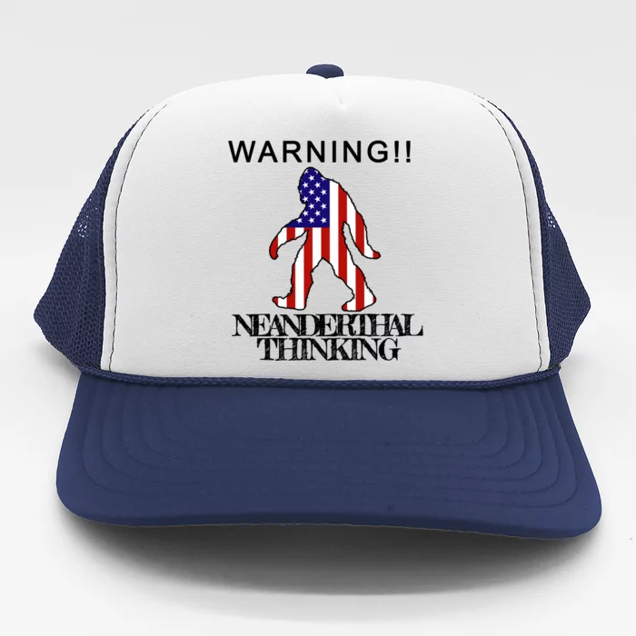 Warning Neanderthal Thinking Bigfoot Trucker Hat