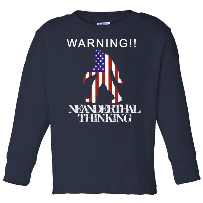 Warning Neanderthal Thinking Bigfoot Toddler Long Sleeve Shirt