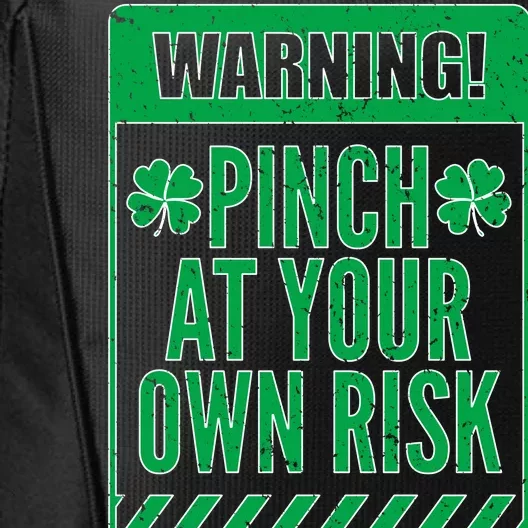 Warning Pinch At Your Own Risk City Backpack