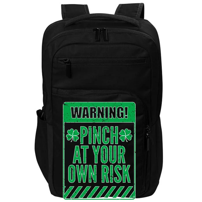 Warning Pinch At Your Own Risk Impact Tech Backpack