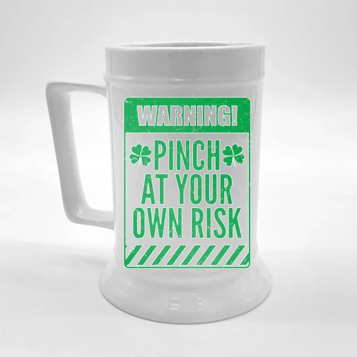 Warning Pinch At Your Own Risk Front & Back Beer Stein