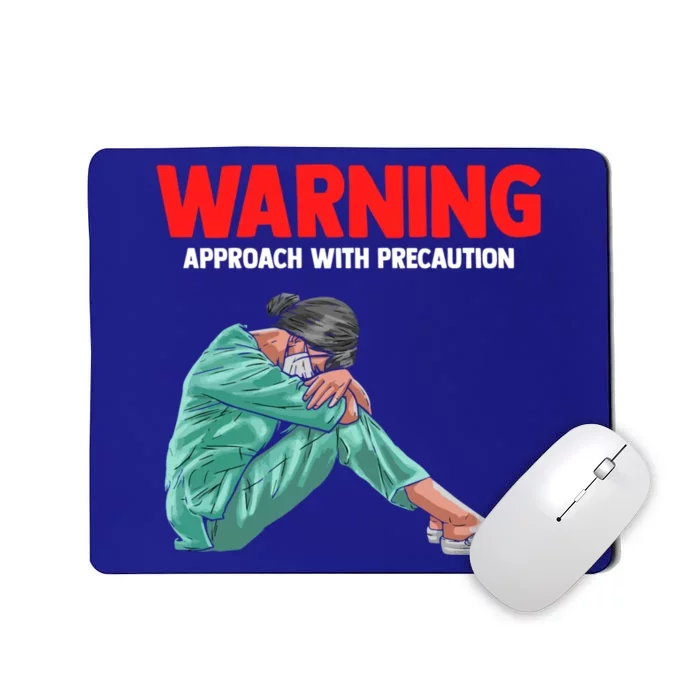 Warning A Stress Student Nurse At Nursing School Great Gift Mousepad