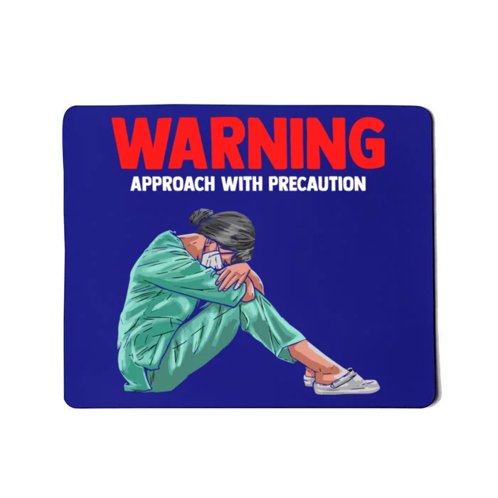 Warning A Stress Student Nurse At Nursing School Great Gift Mousepad