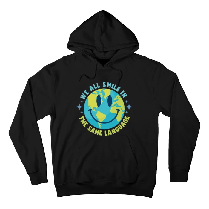 We All Smile In The Same Language Funny Esl Teacher Hoodie