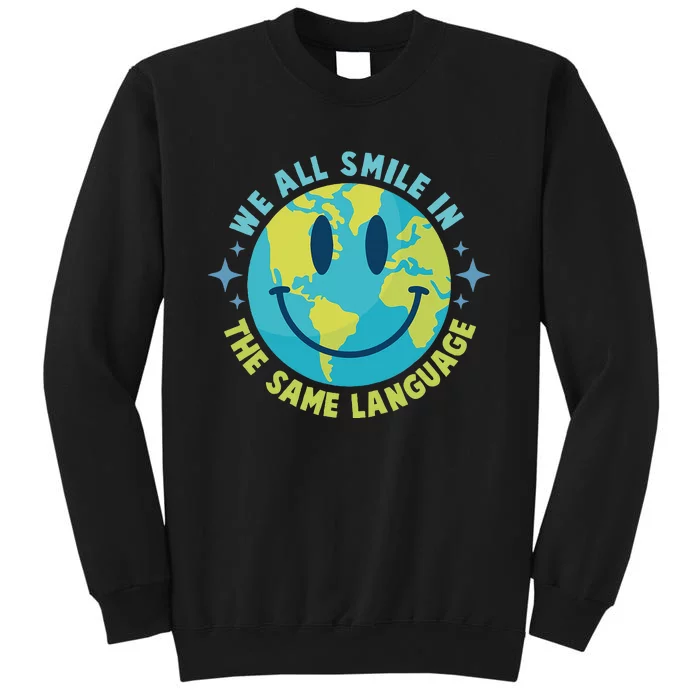 We All Smile In The Same Language Funny Esl Teacher Sweatshirt