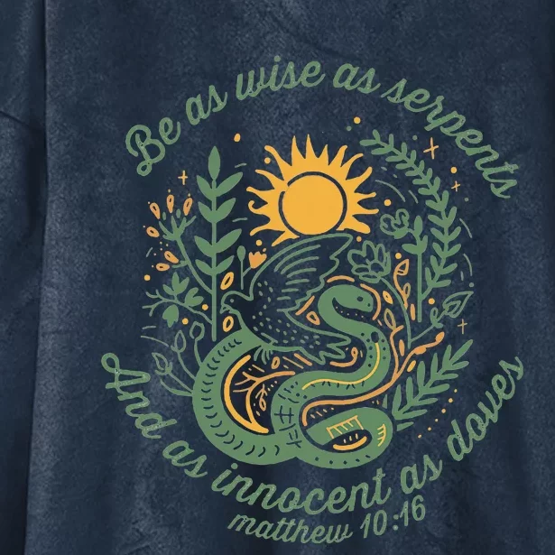 Wise As Serpents Innocent As Doves Christian Hooded Wearable Blanket