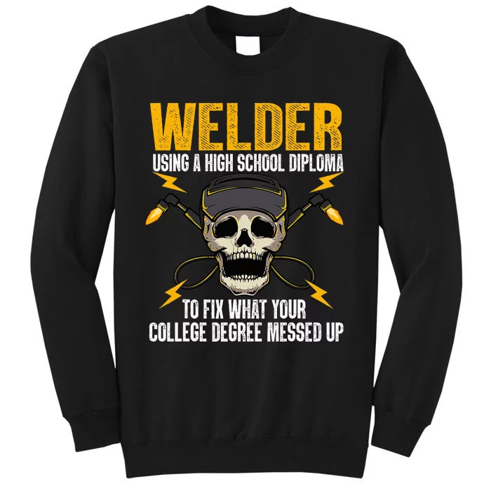 Welder Art Steel Welding Migtig Welder Tall Sweatshirt