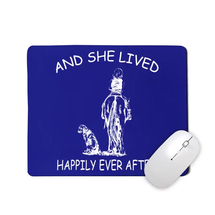 Wo's And She Lived Happily Ever After Funny Horse Dogs Gift Mousepad