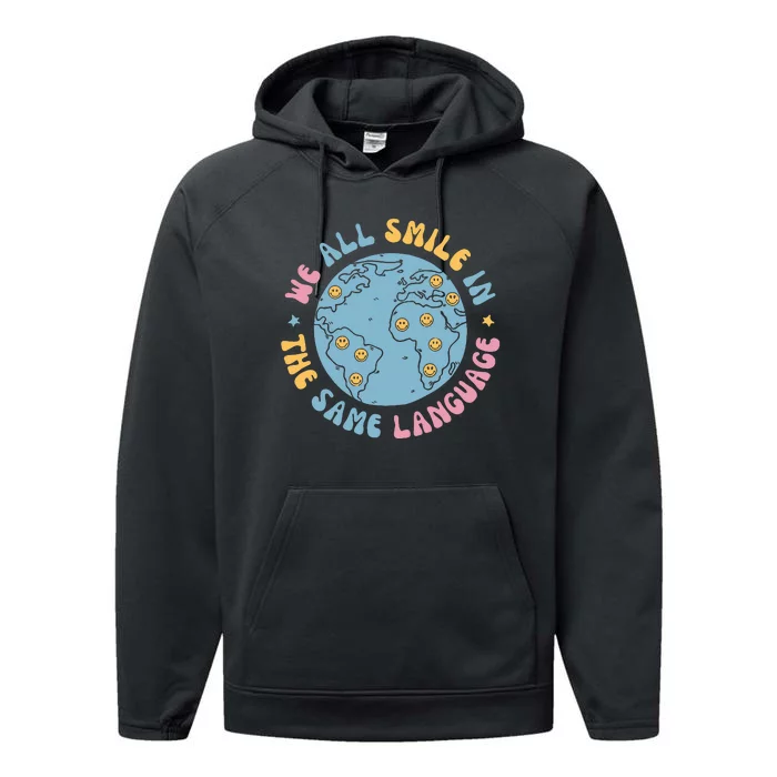 We All Smile In The Same Language Funny Esl Teacher Performance Fleece Hoodie