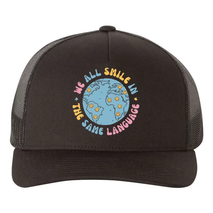 We All Smile In The Same Language Funny Esl Teacher Yupoong Adult 5-Panel Trucker Hat