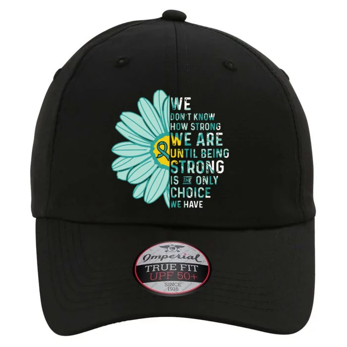 We Are Strong Ovarian Cancer Awareness Item Ovarian Cancer Zip Hoodie The Original Performance Cap