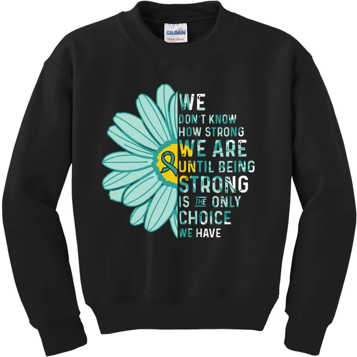 We Are Strong Ovarian Cancer Awareness Item Ovarian Cancer Zip Hoodie Kids Sweatshirt