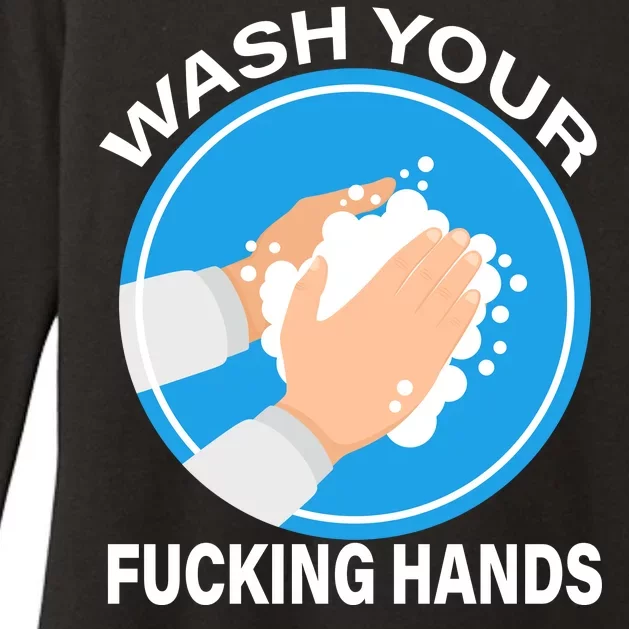 Wash Your Fucking Hands Womens CVC Long Sleeve Shirt