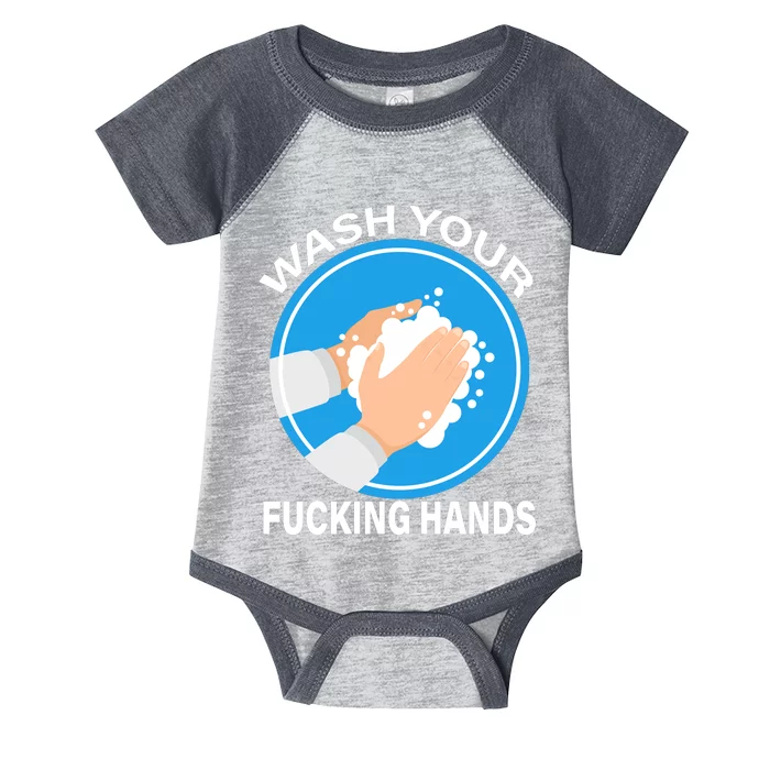 Wash Your Fucking Hands Infant Baby Jersey Bodysuit