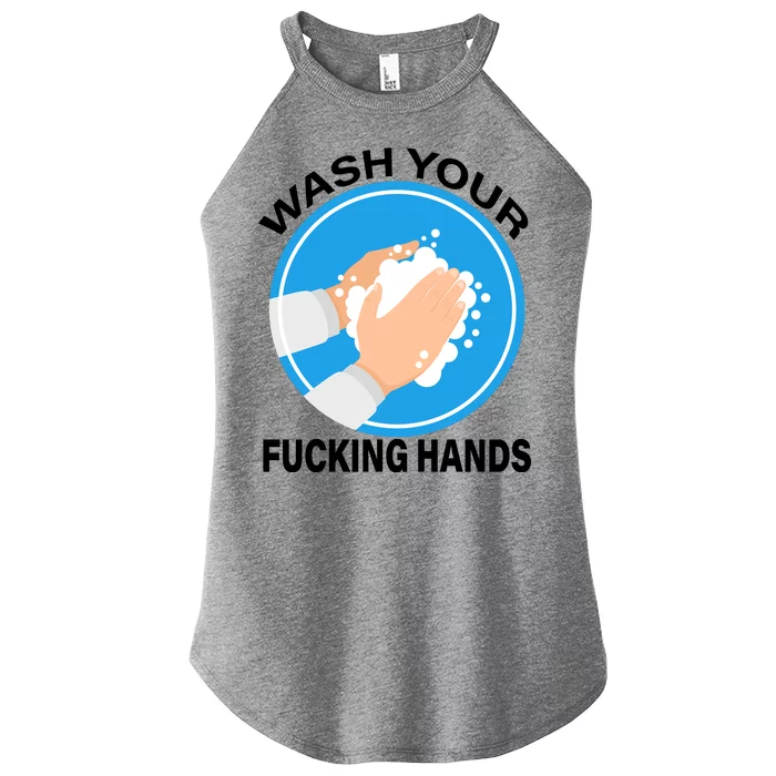 Wash Your Fucking Hands Women’s Perfect Tri Rocker Tank