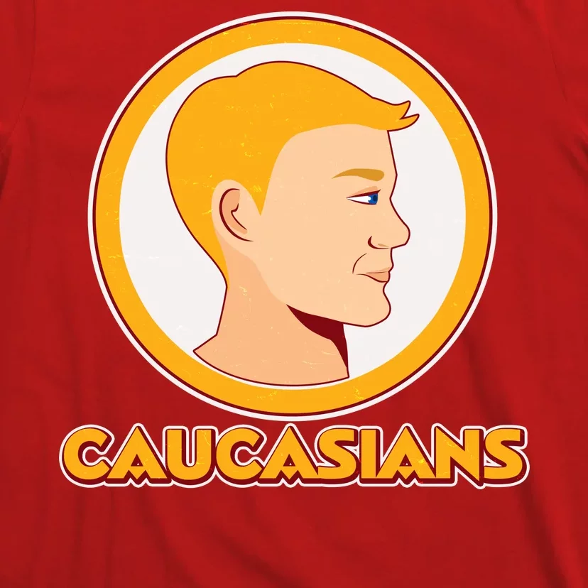 Caucasians T-Shirt, Funny Caucasians Redskins Shirt Graphic T