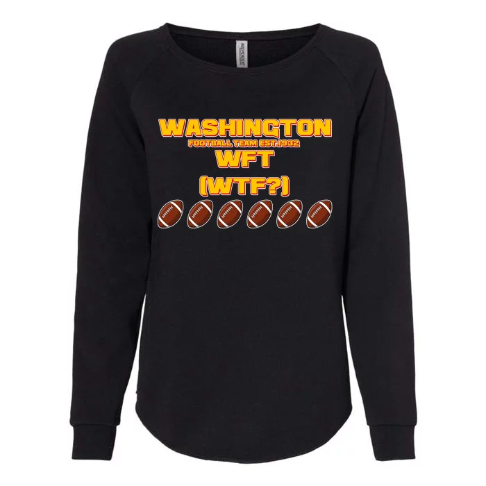 Washington Football Team Est 1932 WFT WTF? Womens California Wash Sweatshirt