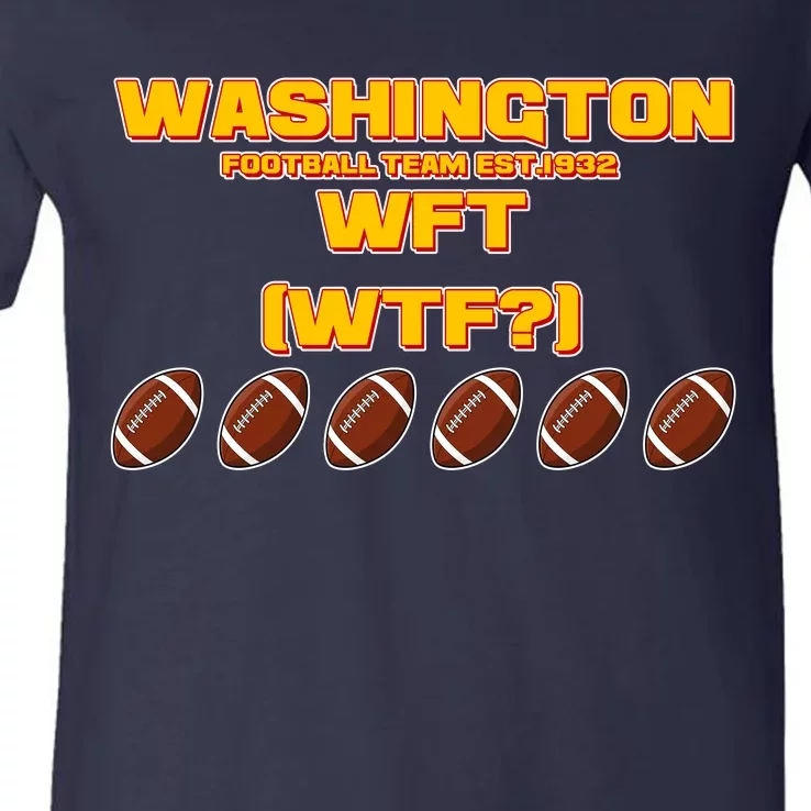 Washington Football Team Est 1932 WFT WTF? V-Neck T-Shirt