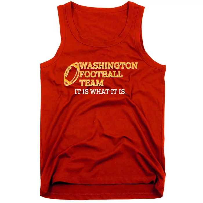 Washington Football Team It Is What It Is Tank Top