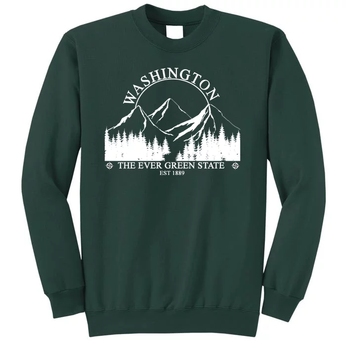 Washington The Ever Green State Tall Sweatshirt