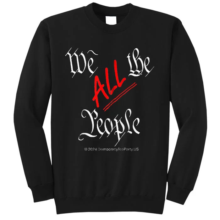 We All The People Zip Hoodie Tall Sweatshirt